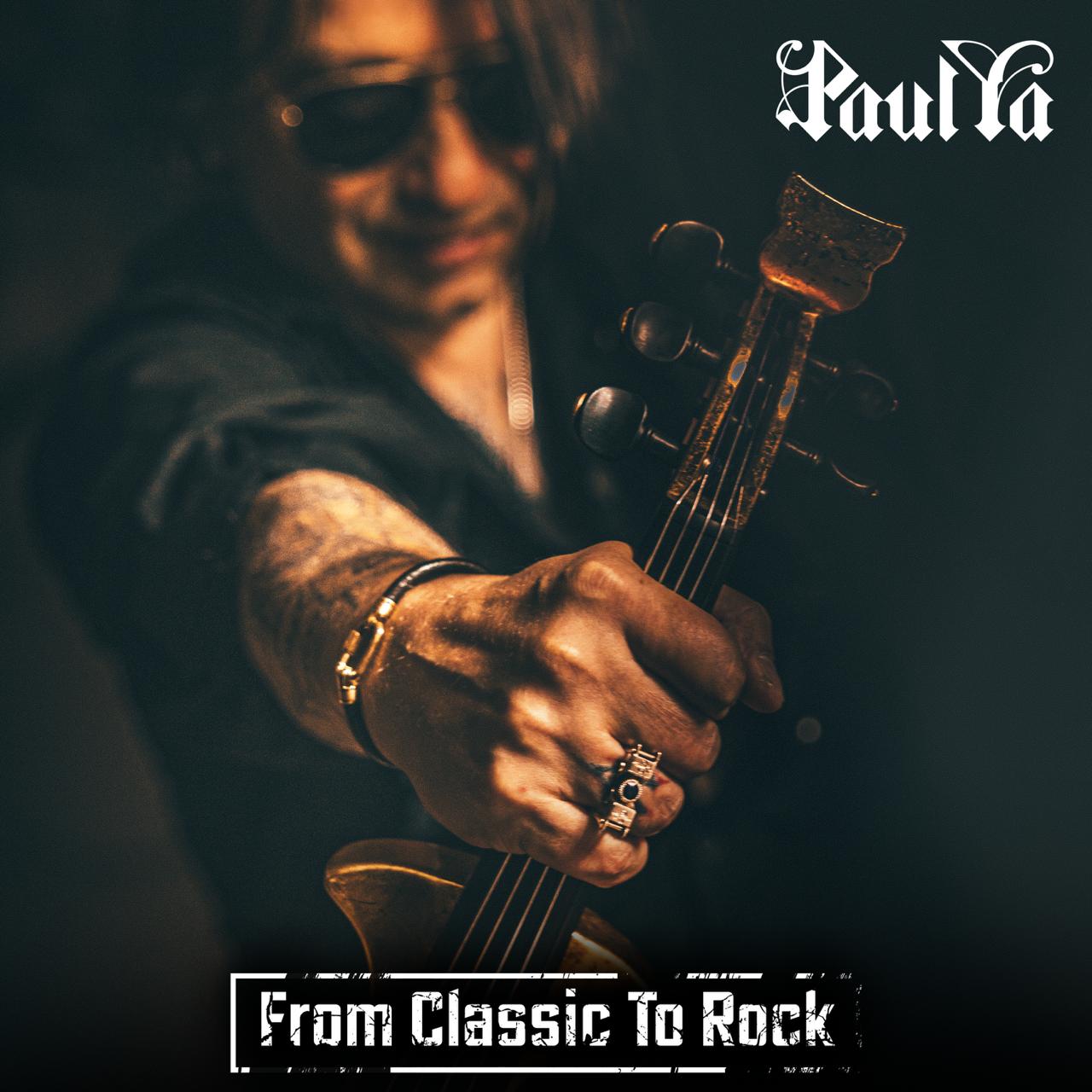 PaulYa - From Classic To Rock Album Cover